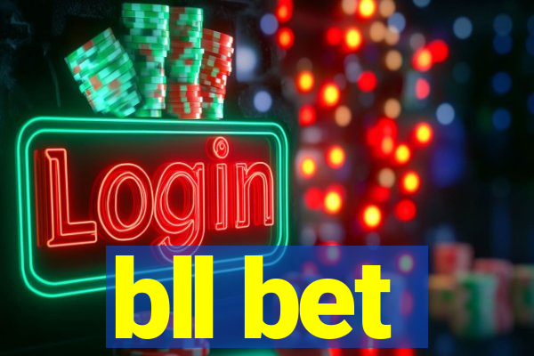 bll bet